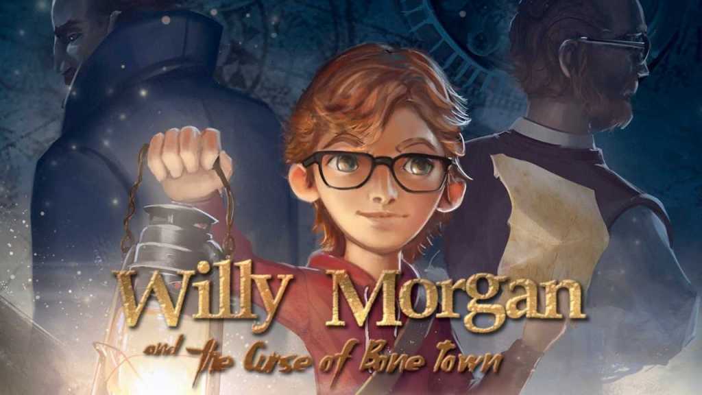 Willy Morgan and the Curse of Bone Town